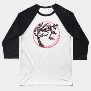 Choose Kindness Cherry Blossom Baseball T-Shirt